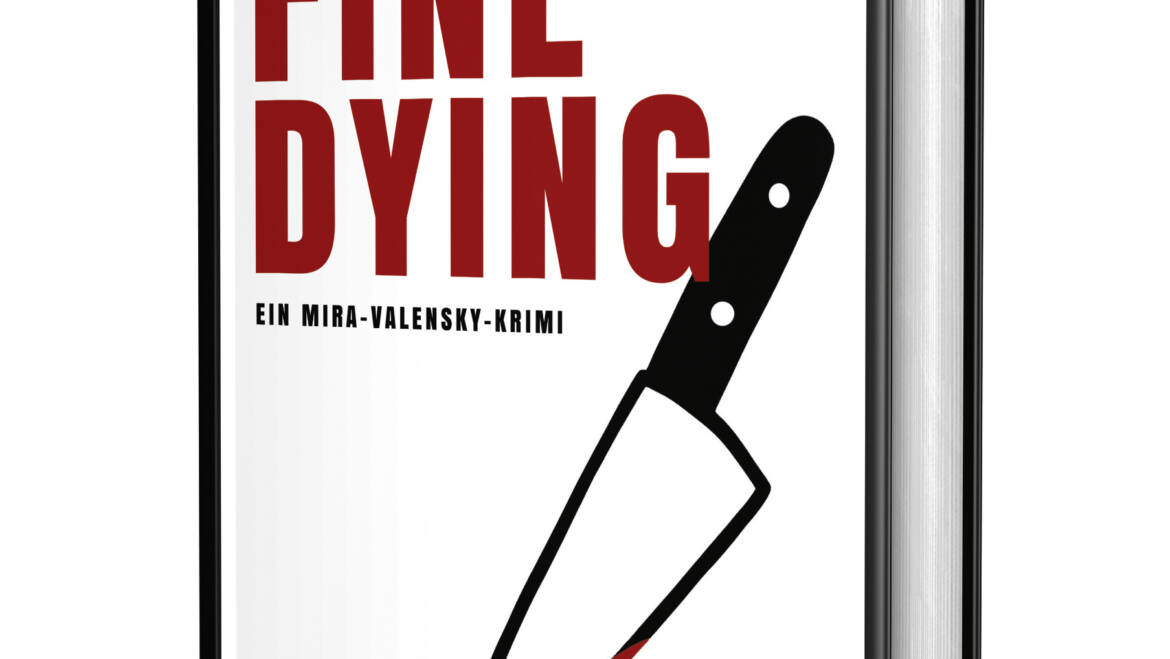 Premiere: neuer Krimi von Eva Rossmann „Fine Dying“